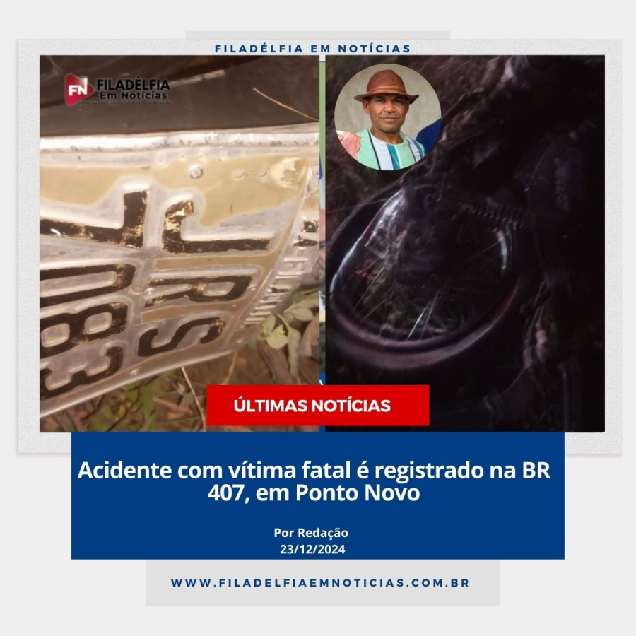 Acidente com vítima fatal é registrado na BR 407, em Ponto Novo