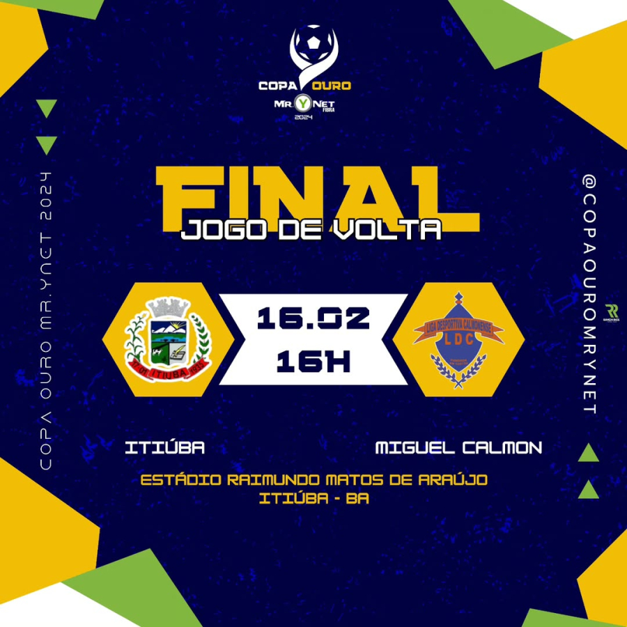 FINAL DA COPA OURO 2025: ITIÚBA E MIGUEL CALMON DECIDEM TÍTULO NESTE DOMINGO